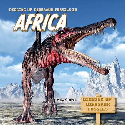 DIGGING UP DINOSAUR FOSSILS IN Digging Up Dinosaur Fossils Meg Greve MLP PBK2024 Paperback English ISBN：9798892604154 洋書 Books for kids（児童書） Juvenile Nonfiction
