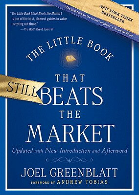 楽天楽天ブックスThe Little Book That Still Beats the Market LITTLE BK THAT STILL BEATS THE （Little Books. Big Profits） [ Joel Greenblatt ]