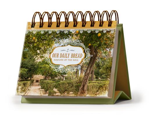 Our Daily Bread: Sojourn of the Soul: Daily Readings for Your Journey with God CAL 2016-OUR DAILY BREAD [ Our Daily Bread Ministries ]