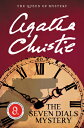 The Seven Dials Mystery: The Official Authorized Edition 7 DIALS MYST （Agatha Christie Library） 