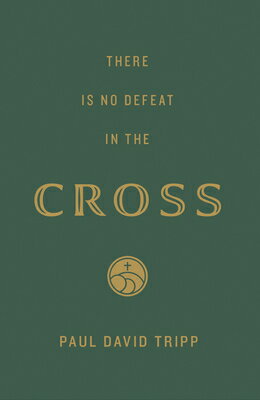 There Is No Defeat in the Cross (25-Pack)