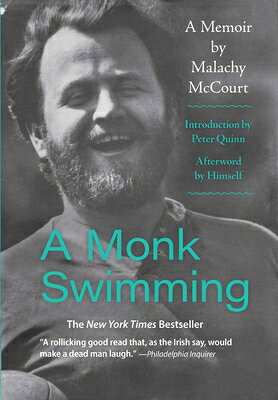 A Monk Swimming: A Memoir by Malachy McCourt MONK SWIMMING 