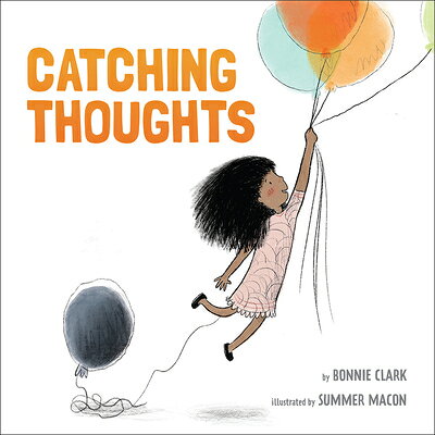 Catching Thoughts CATCHING THOUGHTS 