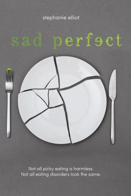 Sad Perfect SAD PERFECT [ Stephanie Elliot ]