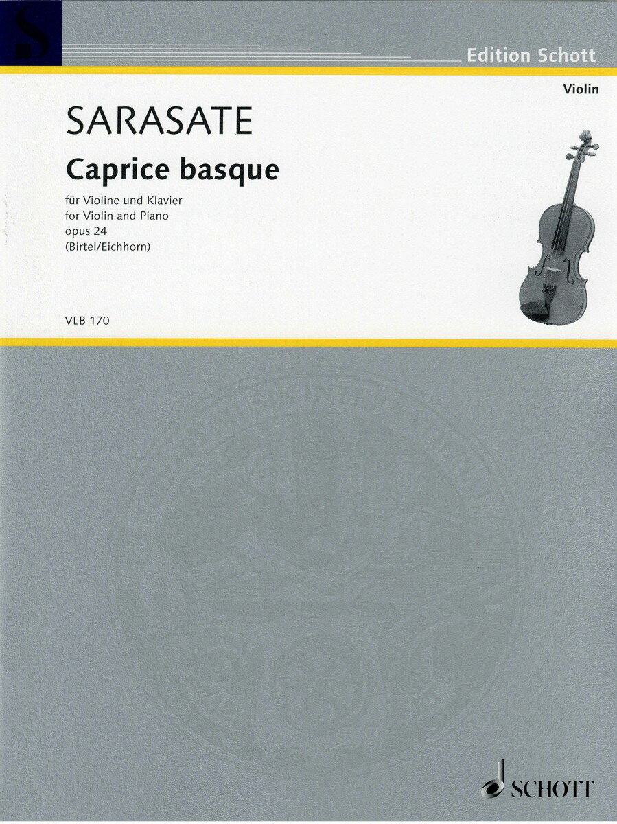 【輸入楽譜】サラサーテ, Pablo de: バスク奇想曲 Op.24/Birtel/Eichhorn編