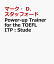 Power-up Trainer for the TOEFL ITP：Stude