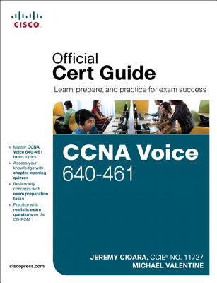 CCNA Voice 640-461 Official Cert Guide [With CDROM]