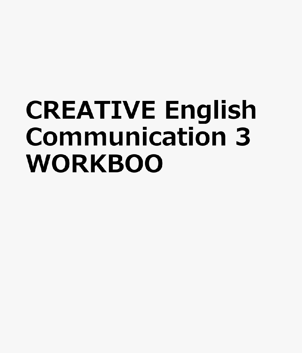 CREATIVE English Communication 3 WORKBOO