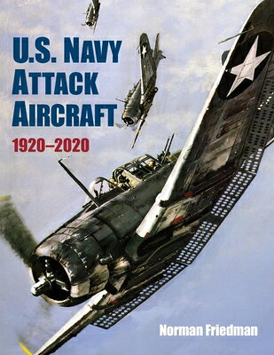 U.S. Navy Attack Aircraft, 1920-2020 US NAVY ATTACK AIRCRAFT 1920-2 