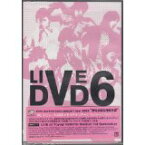 10th Anniversary CONCERT TOUR 2005 “musicmind” [ V6 ]