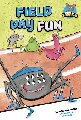 Field Day Fun FIELD DAY FUN （School Sidekicks） 