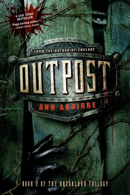 Outpost OUTPOST （Razorland Trilogy） [ Ann Aguirre ]