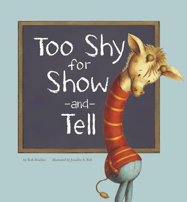 Too Shy for Show-And-Tell TOO SHY FOR SHOW & TELL （Little Boost） [ Jennifer A. Bell ]