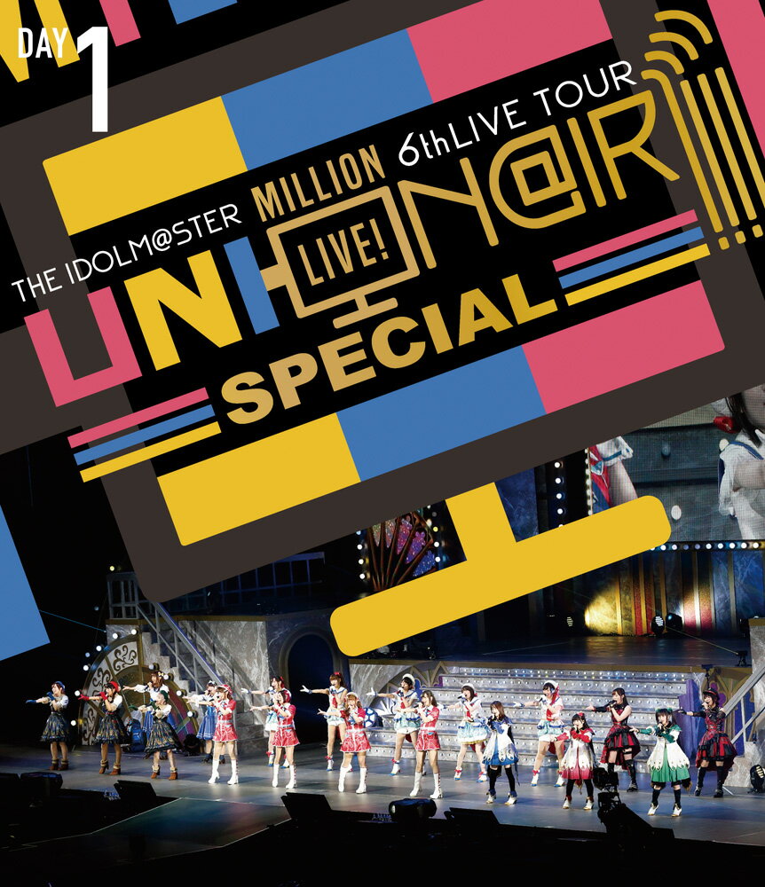 THE IDOLM@STER MILLION LIVE! 6thLIVE TOUR UNI-ON@IR!!!! SPECIAL LIVE Blu-ray Day1【Blu-ray】