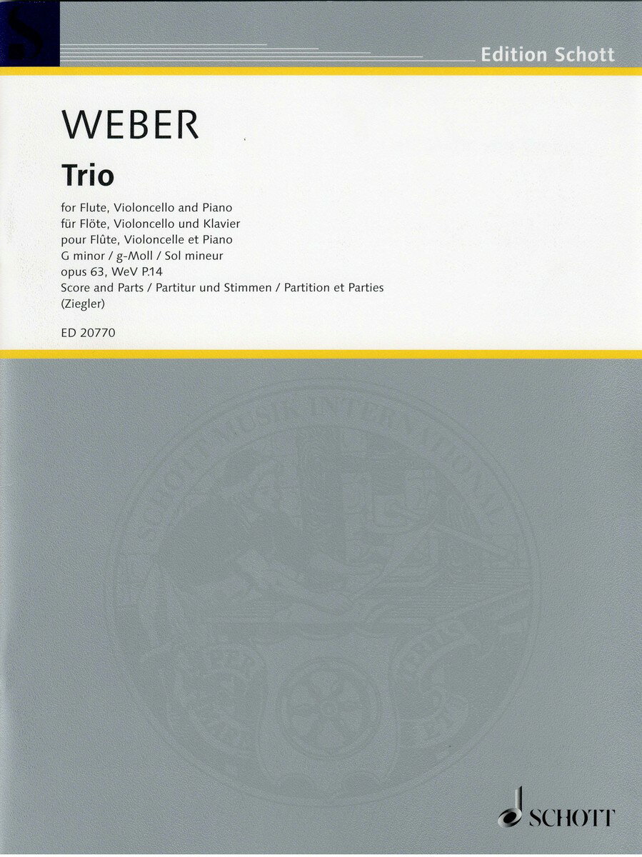 【輸入楽譜】ウェーバー, Carl Maria von: 三重奏曲 ト短調 Op.63 WeV P.14(Fl,Vc,P)/Ziegler編