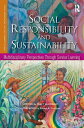 Social Responsibility and Sustainability: Multidisciplinary Perspectives Through Service Learning SOCIAL RESPONSIBILITY SUSTAI Tracy McDonald