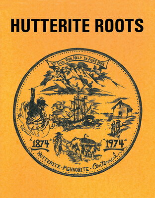 Hutterite Roots HUTTERITE ROOTS 