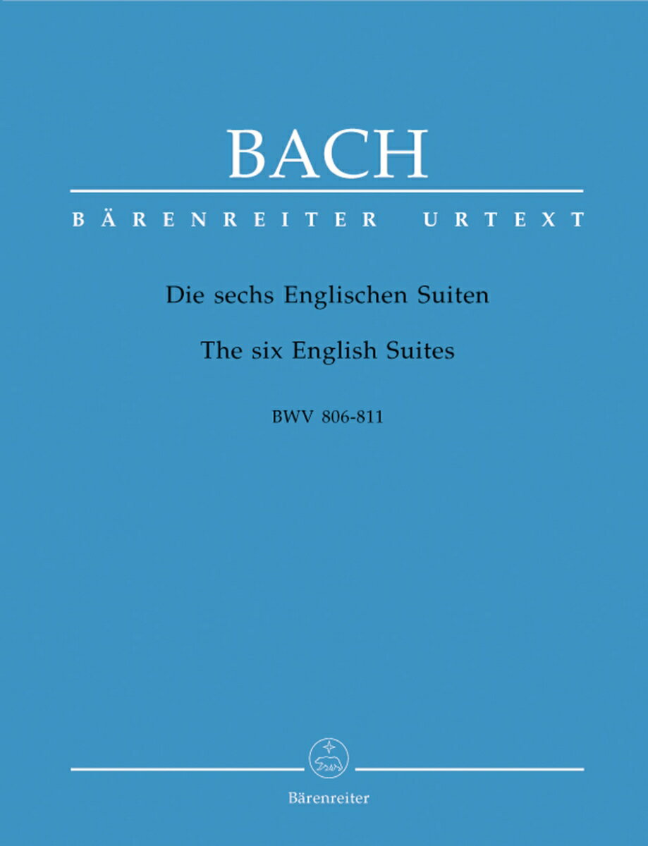 バッハ, Johann Sebastian: イギリス組曲 BWV 806-811/新バッハ全集に基づく原典版/Durr編 