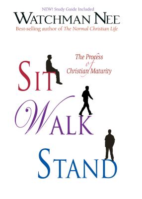 Sit, Walk, Stand (with Study Guide) SIT WALK STAND (WITH STUDY GUI 