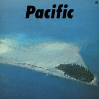 PACIFIC(3rd Press) (完全生産限定盤(クリア・ブルー盤))【アナログ盤】