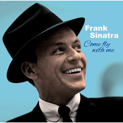 【輸入盤】Come Fly Me (+1 Bonus Album: Come Dance With Me!) [ Frank Sinatra ]