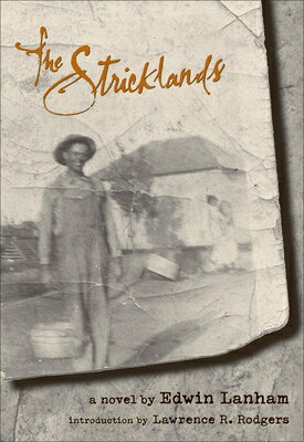 The Stricklands STRICKLANDS [ Edwin Lanham ]