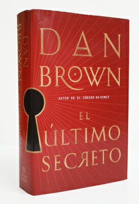 El ltimo Secreto / The Secret of Secrets SPA-ULTIMO SECRETO / THE SECRE [ Dan Brown ]
