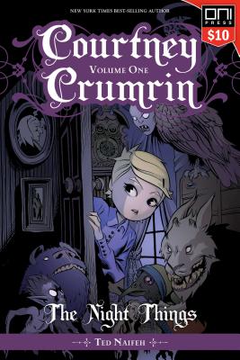 Courtney Crumrin Vol. 1: The Night Things COURTNEY CRUMRIN VOL 1 （Courtney Crumrin） [ Ted Naifeh ]