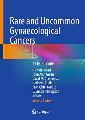 Rare and Uncommon Gynaecological Cancers: A Clinical Guide RARE & UNCOMMON GYNAECOLOGICAL 