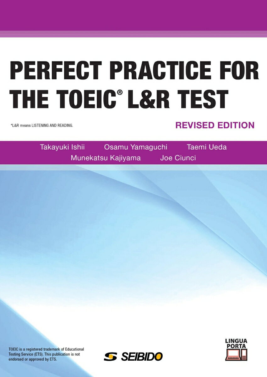 PERFECT PRACTICE FOR THE TOEIC L&R TEST –Revised Edition–　/　TOEIC L＆R TESTパーフェクト演習　改定新版