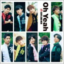 Oh Yeah (初回限定盤A CD＋DVD) BOYS AND MEN