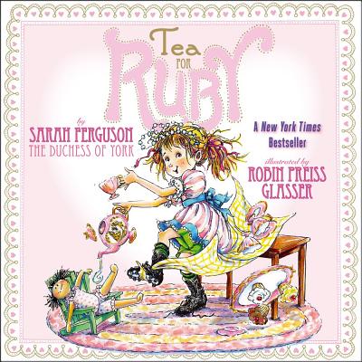 Tea for Ruby TEA FOR RUBY R/E [ Sarah Ferguson ]