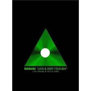 BIGBANG “LOVE & HOPE TOUR 2011” LIVE TRACKS & PHOTO BOOK [ BIGBANG ]