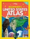 National Geographic Kids Beginner 039 s United States Atlas 4th Edition NATL GEOGRAPHIC KIDS BEGINNERS National Geographic Kids