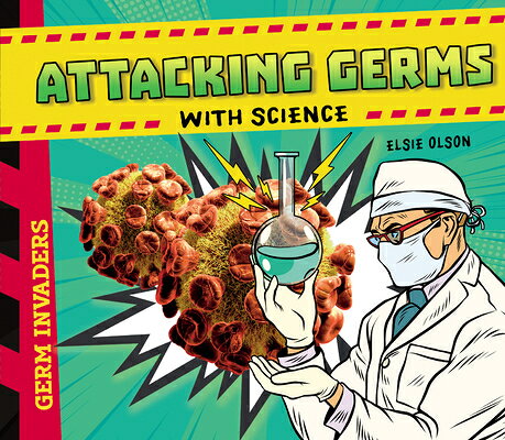 Attacking Germs with Science ATTACKING GERMS W/SCIENCE （Germ Invaders） 