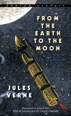 From the Earth to the Moon FROM THE EARTH TO THE MOON （Extraordinary Voyages） Jules Verne