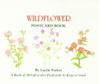 Wildflower Postcard Book WILDFLOWER POSTCARD BK [ Lucille Parker ]