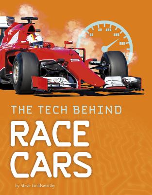 The Tech Behind Race Cars TECH BEHIND RACE CARS （Tech on Wheels） 