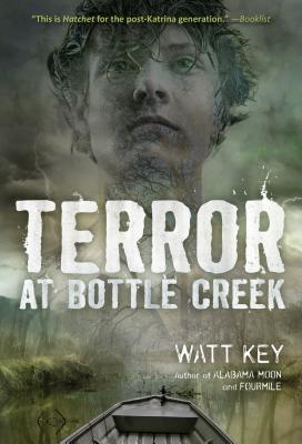 Terror at Bottle Creek TERROR AT BOTTLE CREEK [ Watt Key ]