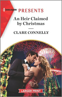 An Heir Claimed by Christmas HEIR CLAIMED BY XMAS -LP ORIGI （Billion-Dollar Singapore Christmas, 1） [ Clare Connelly ]