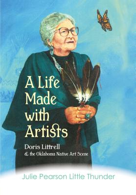 A Life Made with Artists: Doris Littrell and the O