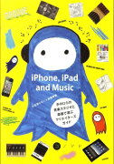 iPhone，iPad　and　Music