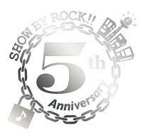 「SHOW BY ROCK!!」5周年記念シングル「ENDLESS!!!!」