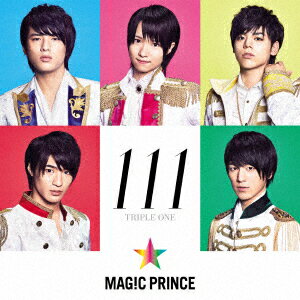 111 (通常盤) [ MAG!C★PRINCE ]