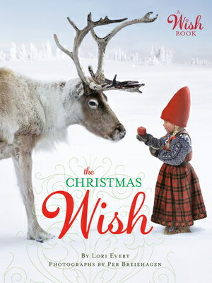The Christmas Wish: A Christmas Book for Kids CHRI
