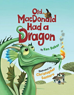 Old MacDonald Had a Dragon OLD MACDONALD HAD A DRAGON [ Ken Baker ]