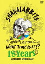 18 Years SHAKALABBITS