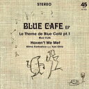 Le@Theme@de@Blue@Cafe@ptD1^Havenft@We@Met [ BLUE@CAFE@Ritmo@Fantastico@featDYuki@Ohta ]