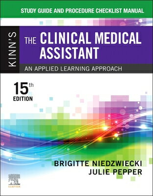 Study Guide and Procedure Checklist Manual for Kinn's the Clinical Medical Assistant: An Applied Lea SG & PROCEDURE CHECKLIST MANUA 