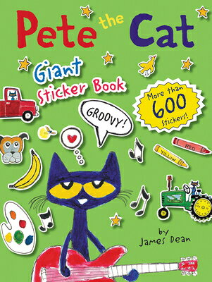 Pete the Cat Giant Sticker Book STICKERS-PETE THE CAT GIANT ST （Pete the Cat） [ James Dean ]